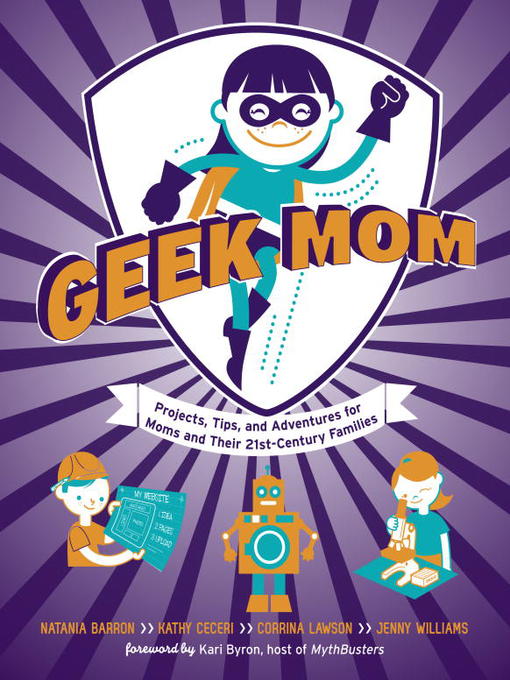 Title details for Geek Mom by Natania Barron - Wait list